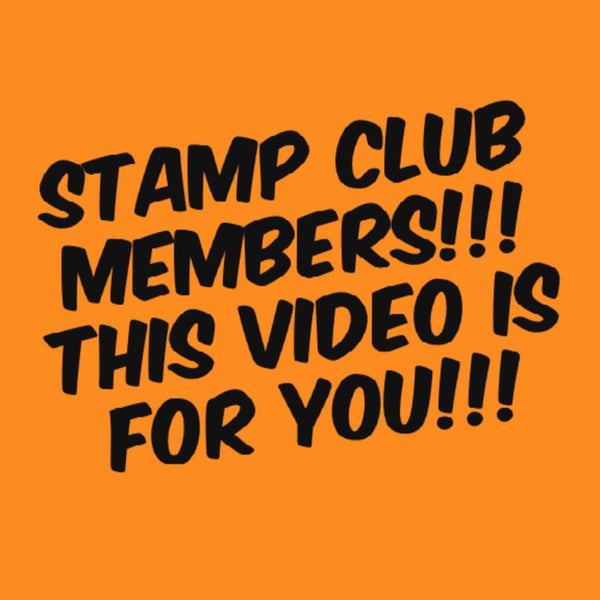 Stamp Club Members Please Watch!