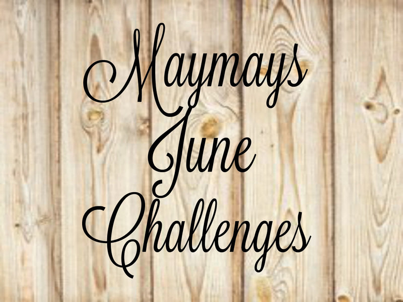 Checkout the June challenges happening in Maymays groups this month!