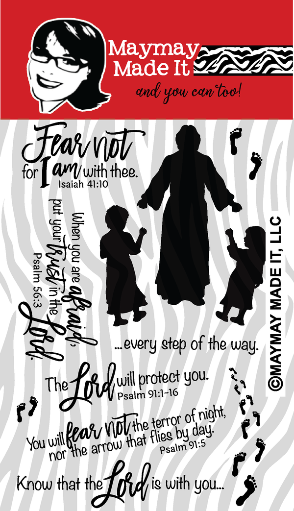 Maymay's Fear Not 4x6 Stamp Set {A203}