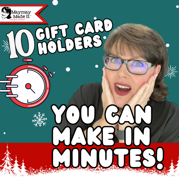 JUST IN TIME! 10 Gift Card Holders you can make now from your STASH