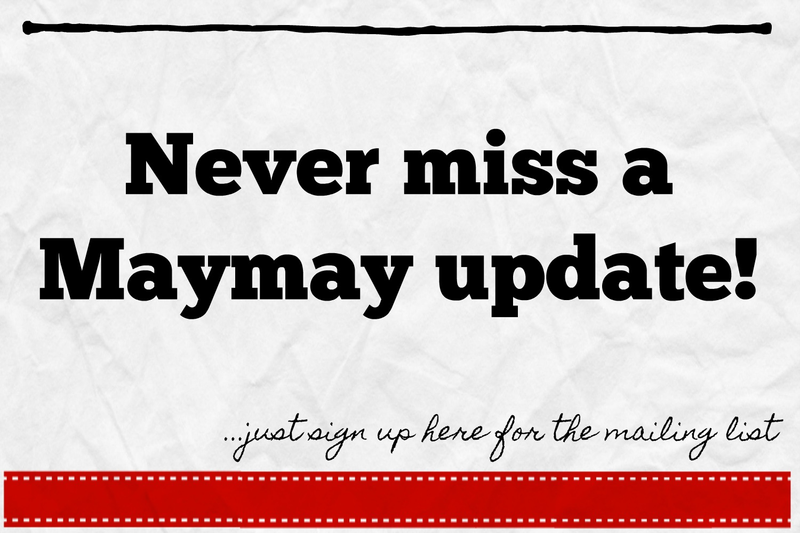 The Maymay Made It Mailing List