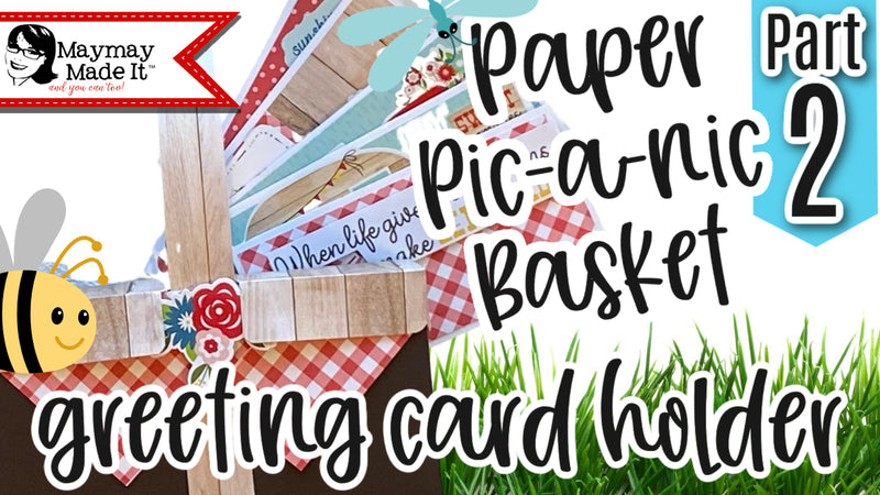 GIFT IDEA!  DIY 3D Paper Picnic Basket Mini Slimline Card Greeting Holder Part 2