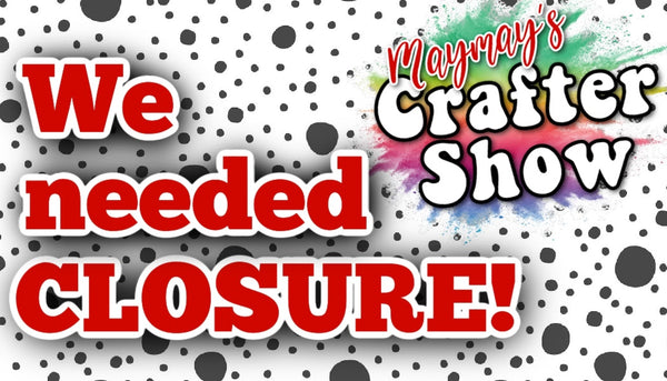 We needed CLOSURE!