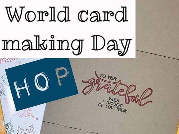 World Card Making Day Design Team Blog Hop and Giveaway