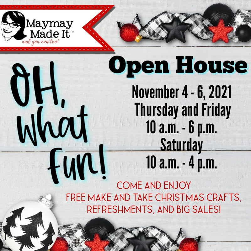 OH, WHAT FUN!!!!!! OPEN HOUSE