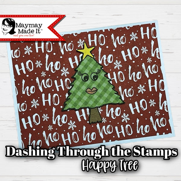 Dashing Through the Stamps~Happy Tree