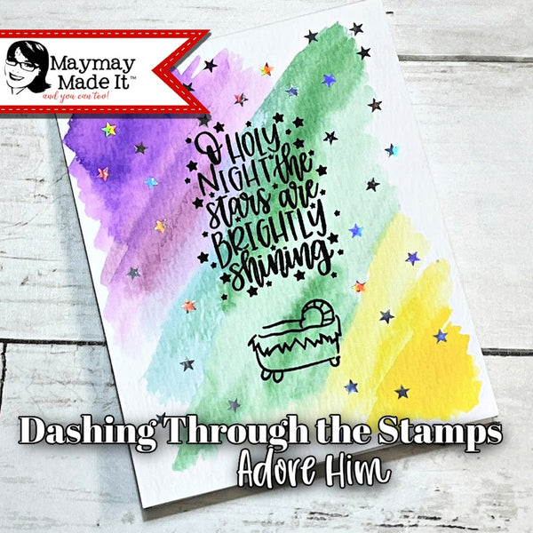 Dashing Through the Stamps~Adore Him