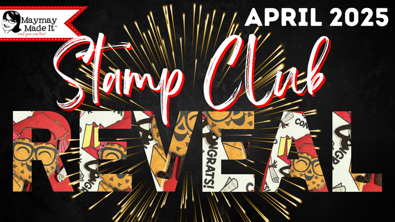 April 2025 Regular Stamp Club Reveal