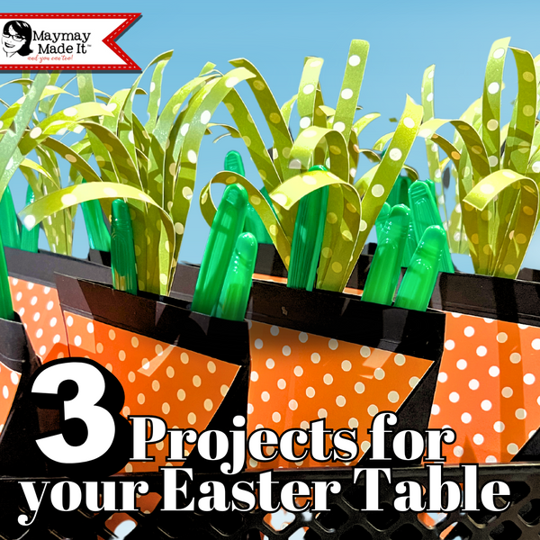 Quick projects for your Easter Table, take a break and make these!