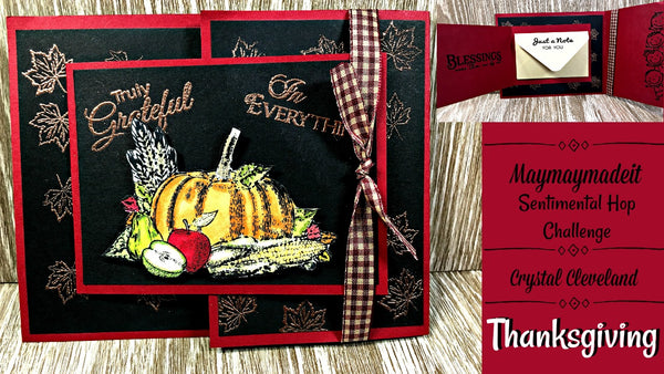 World Card Making Day Mission InCARDible/Thanksgiving/Sentimental by Crystal Cleveland
