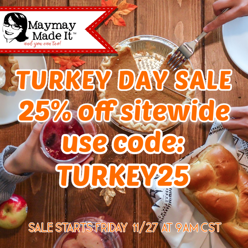 Let's Talk Turkey Day Sale!  (aka Black Friday Sale)