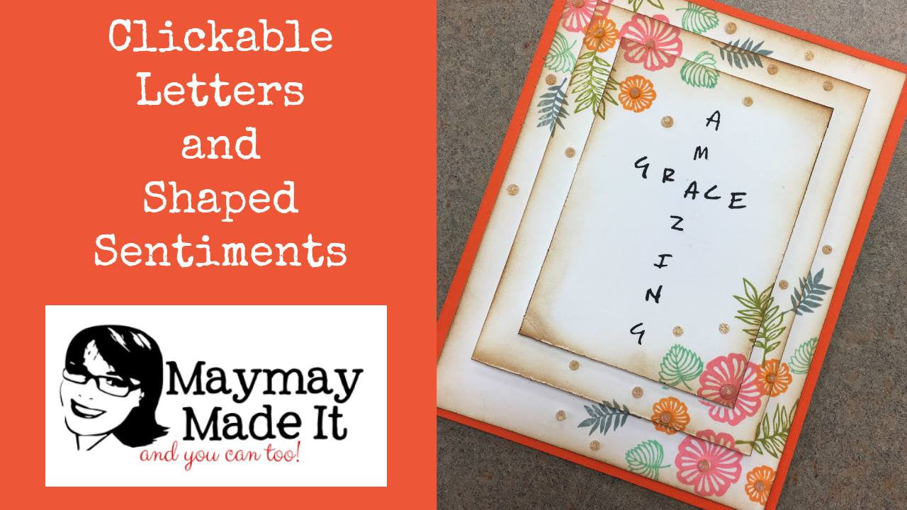 Clickable Letters Clickable Letters and Shaped Sentiments