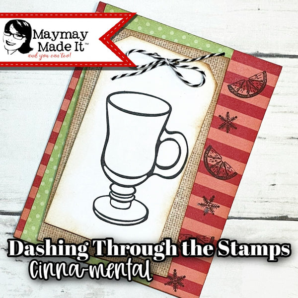 Dashing Through the Stamps~Cinna-mental