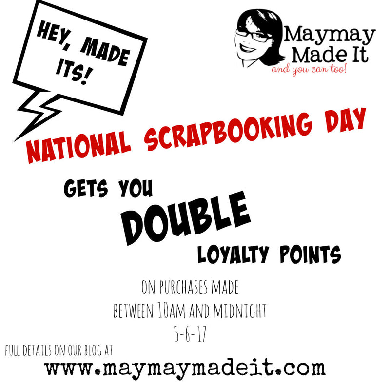 Hey, Made Its!  Get Double Loyalty Points Today!