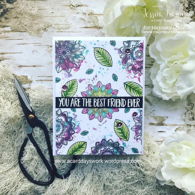 You Are The Best Friend Ever Card DT Project by Jessica Francisco