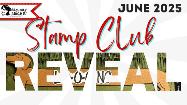 June 2025 Regular Stamp Club Reveal