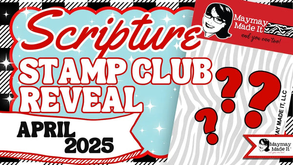 April 2025 Scripture Stamp Club Reveal