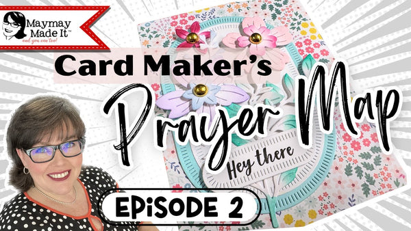 White Card Stock is anything but boring!  Prayer Map Episode 2