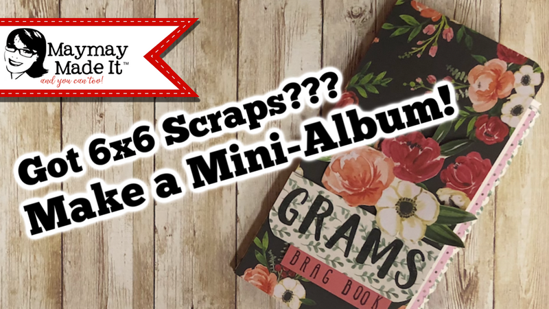 Grams Brag Book Using a 6 x 6 Paper Pack