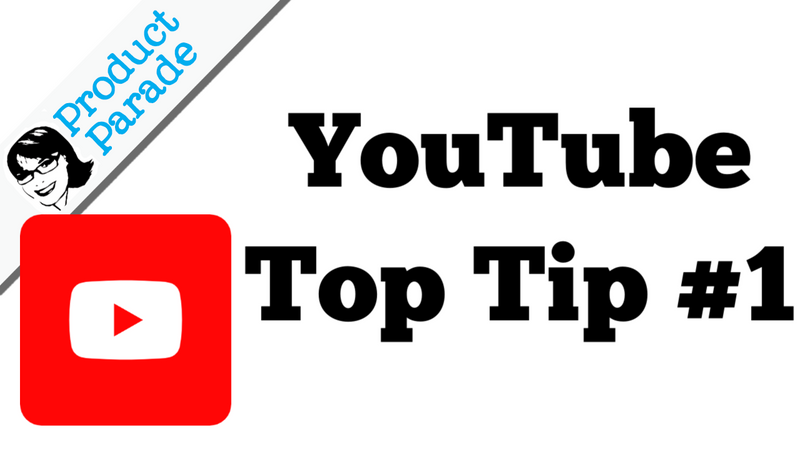 YouTube Top Tips #'s 1-4