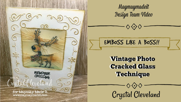 Emboss Like A Boss/ heat and dry emboss/Vintage Cracked Glass Technique by Crystal Cleveland