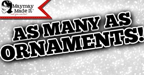 As Many As Ornaments??   Oh Yeah!!!