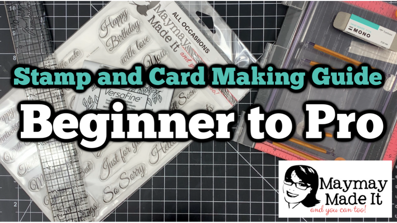 Supply Guide to Stamping and Card Making | Beginner to Pro