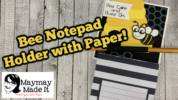 Easy Bee Notepad Topper!!!