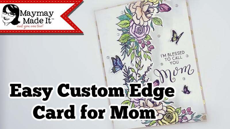 Custom Edge Card for Mom