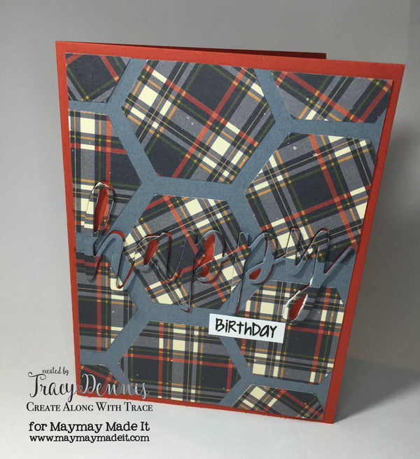 IG DT "Masculine Birthday Card" Challenge Created by Tracy Dennis