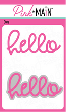 Pink & Main Big Hello Dies {W09}