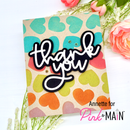 Pink & Main Big Thank You Dies {W55}