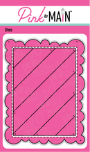 Pink & Main Diagonal Cover Dies {W80}