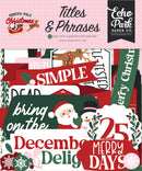 Echo Park North Pole Christmas Titles & Phrases Ephemera {G218}