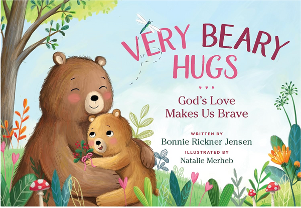 Choice Books Very Beary Hugs: God's Love Makes Us Brave {C218}