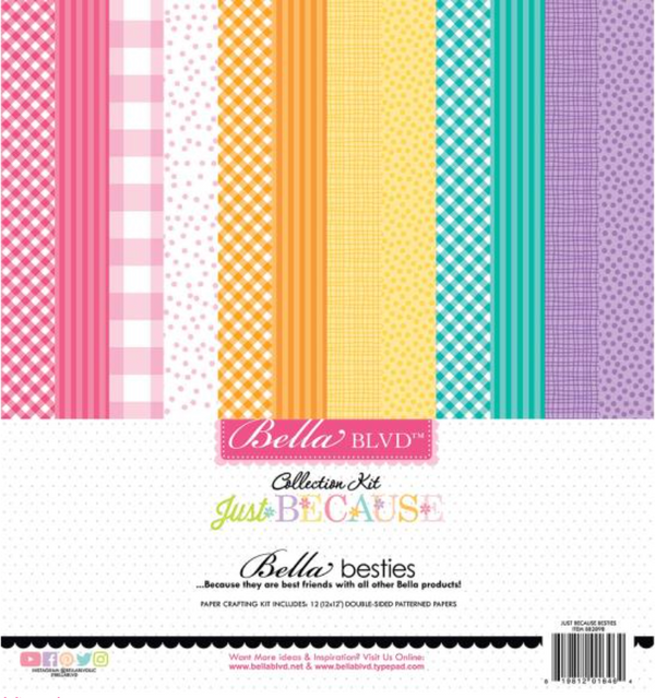 Bella BLVD 12x12 Just Because Besties Collection Kit {B520}