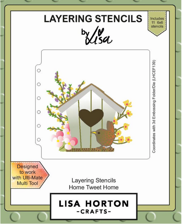 Lisa Horton Crafts 6x6 Home Tweet Home Layering Stencils {C322}