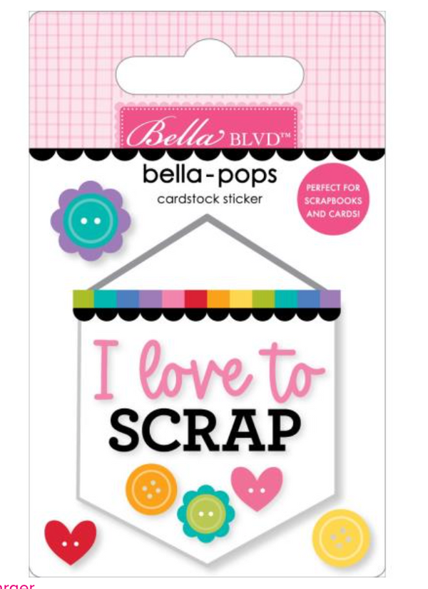 Let's Scrapbook! Bella-Pops 3D Stickers Scrap Banner {D191}
