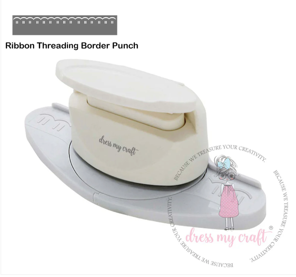 Dress My Craft Ribbon Threading Border Punch