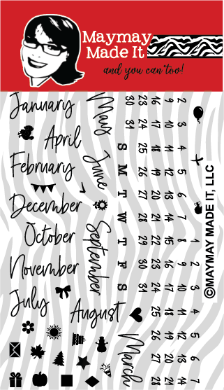 Maymay's Scripty Never Ending Calendar 4x6 Stamp Set {A208}