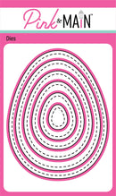 Pink & Main Stitched Egg Dies {X129}