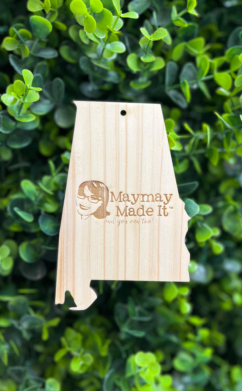 Maymay Made It Alabama Wooden Cutout: Cypress - Signed by the Maymay Crew