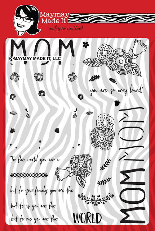 Maymay's Flowers for Mom 6x8 Stamp Set {V24}