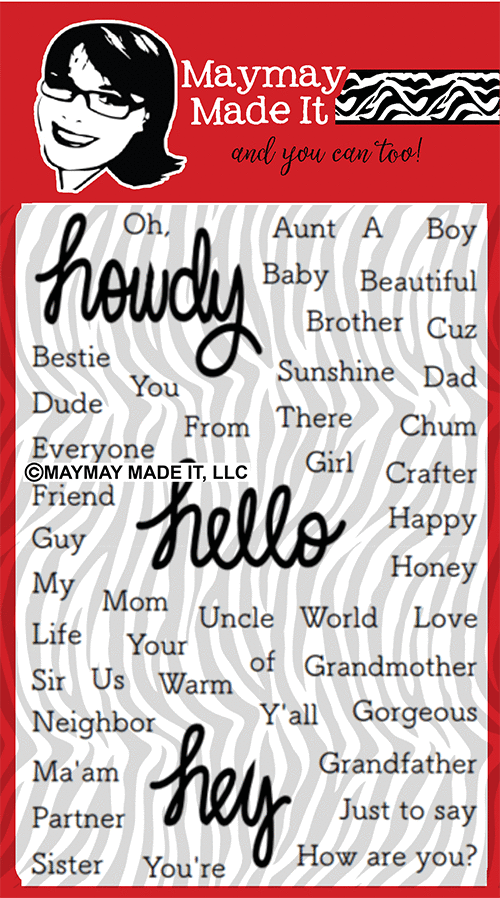 Maymay's Just to Say Hello 4x6 Stamp Set {A57}