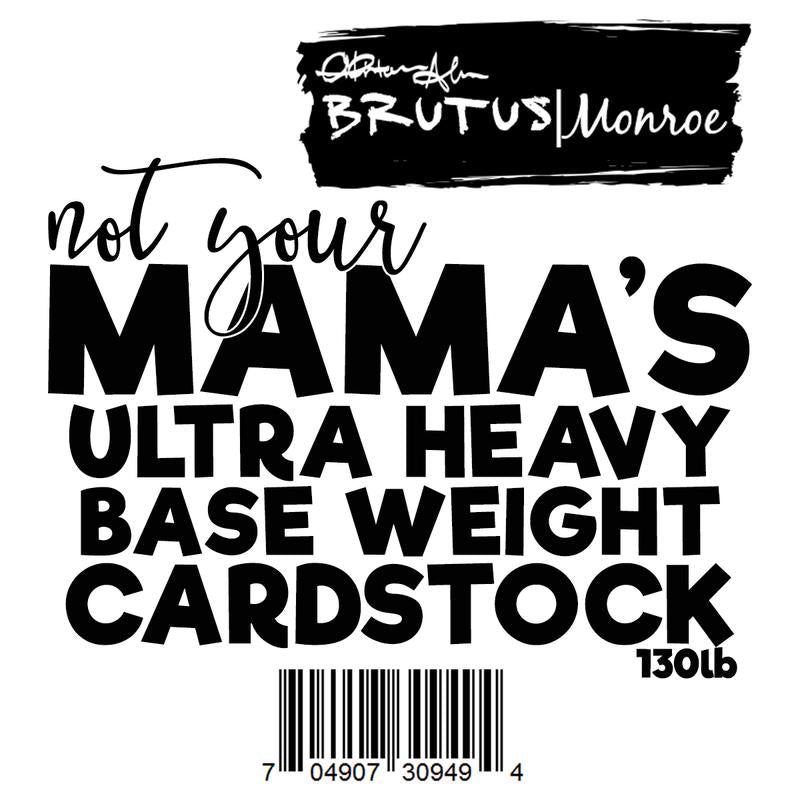 Brutus Monroe Not Your Mama's Cardstock Heavyweight Bru9494