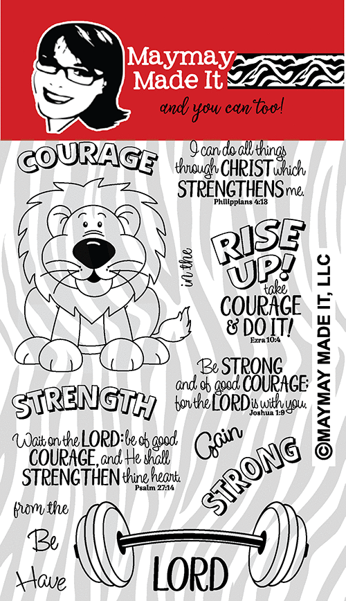 Maymay's Strong and Courageous 4x6 Stamp Set {A291}