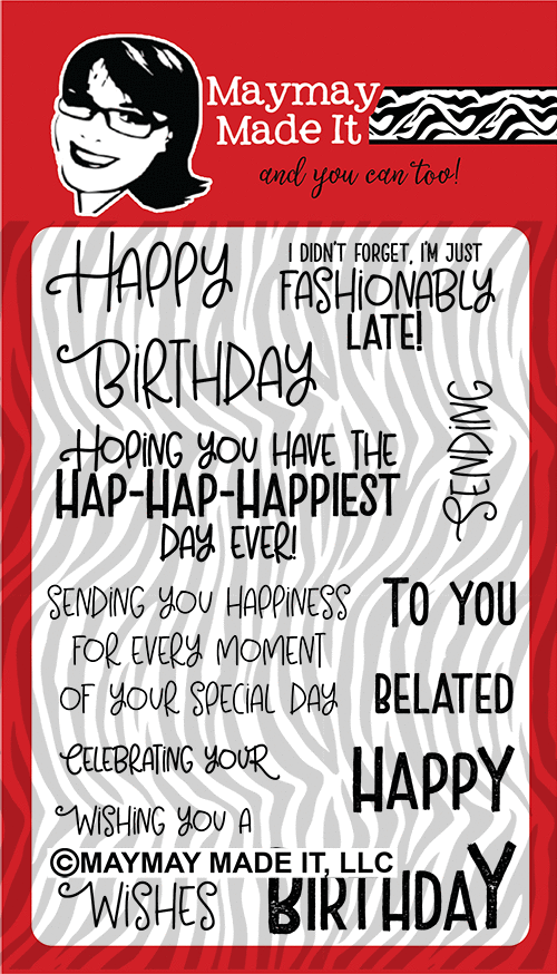 Maymay's Birthday Wishes 4x6 Stamp Set {A73}